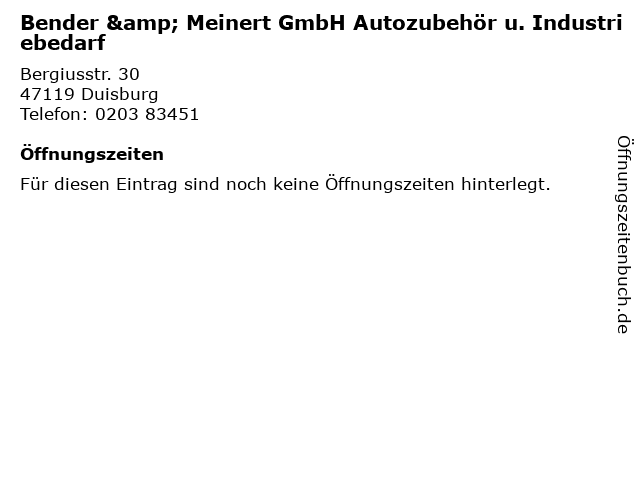 Bender & Meinert GmbH Autozubehör u. Industriebedarf in Duisburg: Adresse und Öffnungszeiten