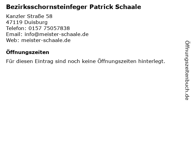 Bezirksschornsteinfeger Patrick Schaale in Duisburg: Adresse und Öffnungszeiten