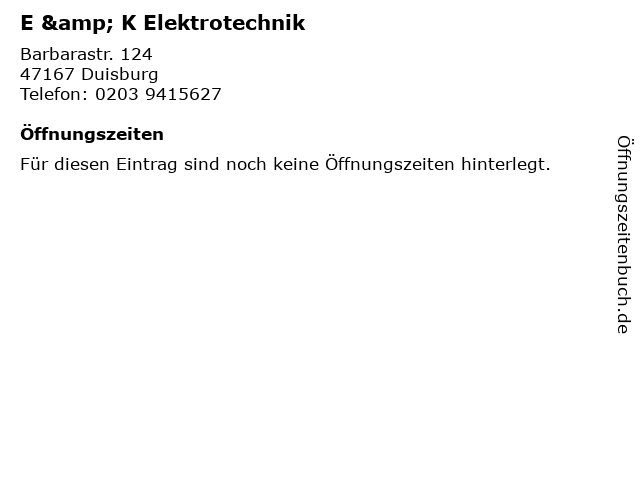 E & K Elektrotechnik in Duisburg: Adresse und Öffnungszeiten