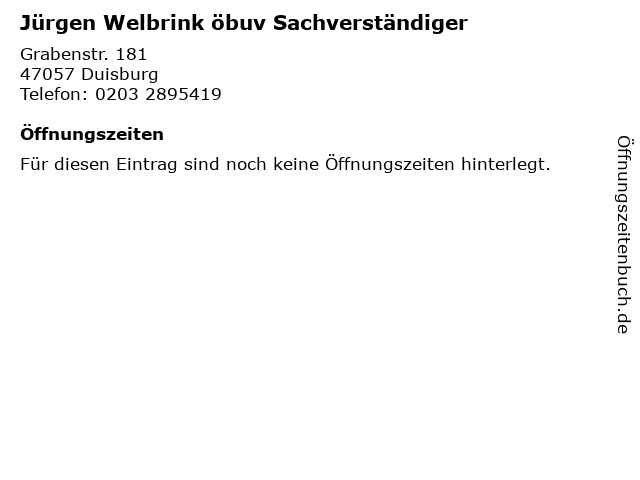 Jürgen Welbrink öbuv Sachverständiger in Duisburg: Adresse und Öffnungszeiten