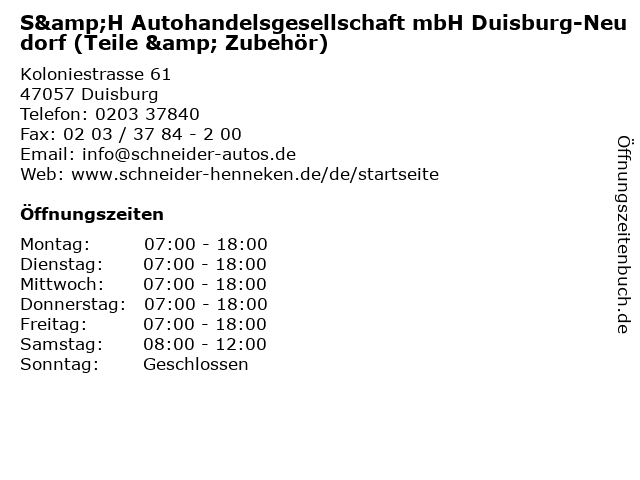 S&H Autohandelsgesellschaft mbH Duisburg-Neudorf (Teile & Zubehör) in Duisburg: Adresse und Öffnungszeiten