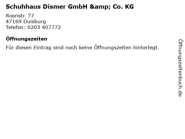 Schuhhaus Dismer GmbH & Co. KG in Duisburg: Adresse und Öffnungszeiten