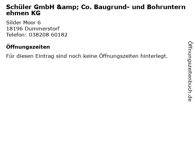 Schüler GmbH & Co. Baugrund- und Bohrunternehmen KG in Dummerstorf: Adresse und Öffnungszeiten
