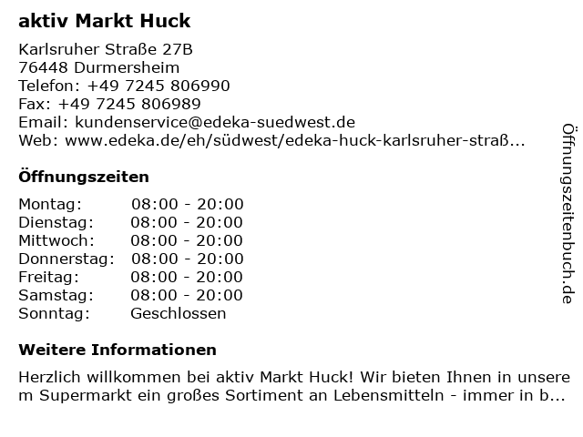 aktiv Markt Huck in Durmersheim: Adresse und Öffnungszeiten