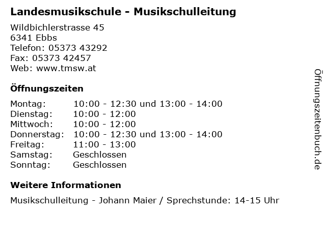 Landesmusikschule - Musikschulleitung in Ebbs: Adresse und Öffnungszeiten