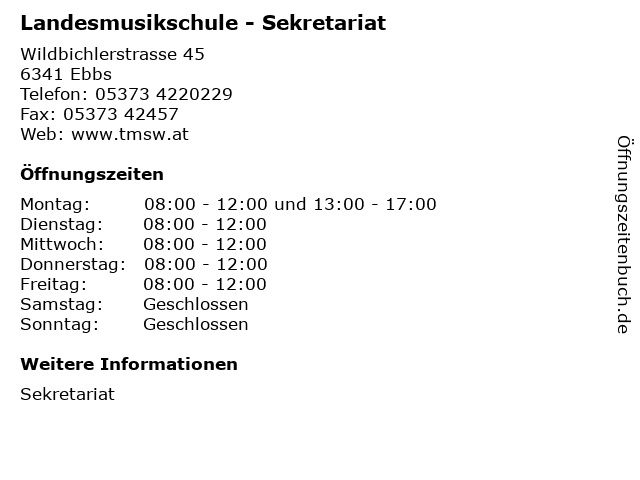 Landesmusikschule - Sekretariat in Ebbs: Adresse und Öffnungszeiten