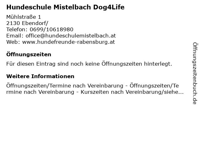 Hundeschule Mistelbach Dog4Life in Ebendorf/: Adresse und Öffnungszeiten