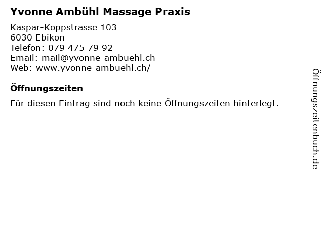 Yvonne Ambühl Massage Praxis in Ebikon: Adresse und Öffnungszeiten