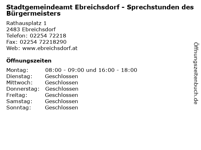 Stadtgemeindeamt Ebreichsdorf - Sprechstunden des Bürgermeisters in Ebreichsdorf: Adresse und Öffnungszeiten