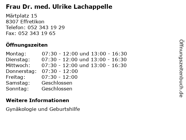 Frau Dr. med. Ulrike Lachappelle in Effretikon: Adresse und Öffnungszeiten