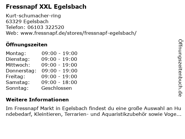 Fressnapf XXL Egelsbach in Egelsbach: Adresse und Öffnungszeiten