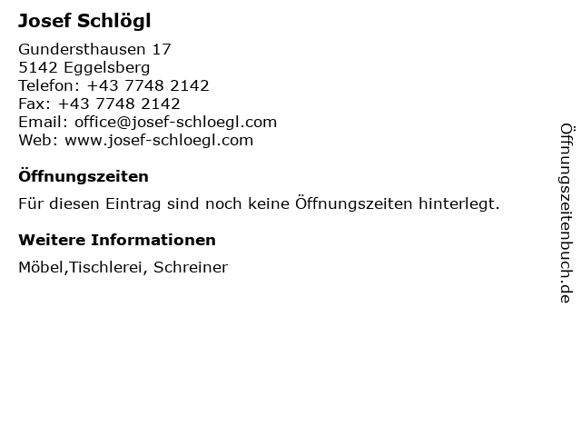 Josef Schlögl in Eggelsberg: Adresse und Öffnungszeiten