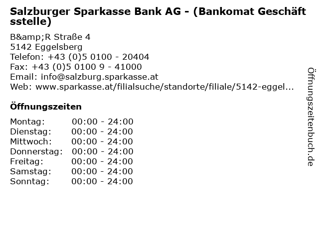 Salzburger Sparkasse Bank AG - (Bankomat Geschäftsstelle) in Eggelsberg: Adresse und Öffnungszeiten