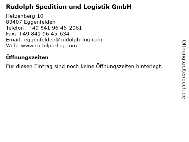 Rudolph Spedition und Logistik GmbH in Eggenfelden: Adresse und Öffnungszeiten