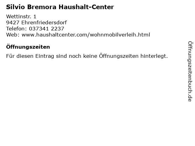 Silvio Bremora Haushalt-Center in Ehrenfriedersdorf: Adresse und Öffnungszeiten
