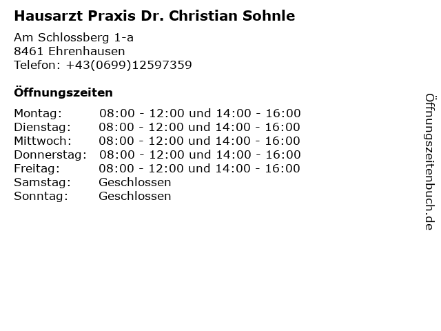 Hausarzt Praxis Dr. Christian Sohnle in Ehrenhausen: Adresse und Öffnungszeiten