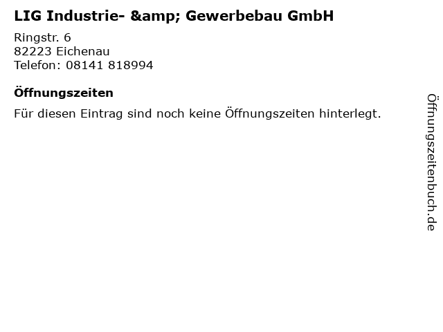 LIG Industrie- & Gewerbebau GmbH in Eichenau: Adresse und Öffnungszeiten