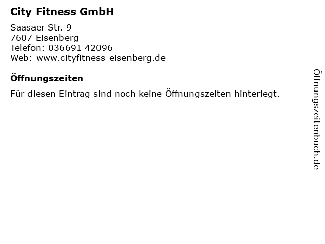 City Fitness GmbH in Eisenberg: Adresse und Öffnungszeiten