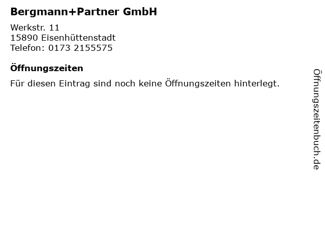 Bergmann+Partner GmbH in Eisenhüttenstadt: Adresse und Öffnungszeiten