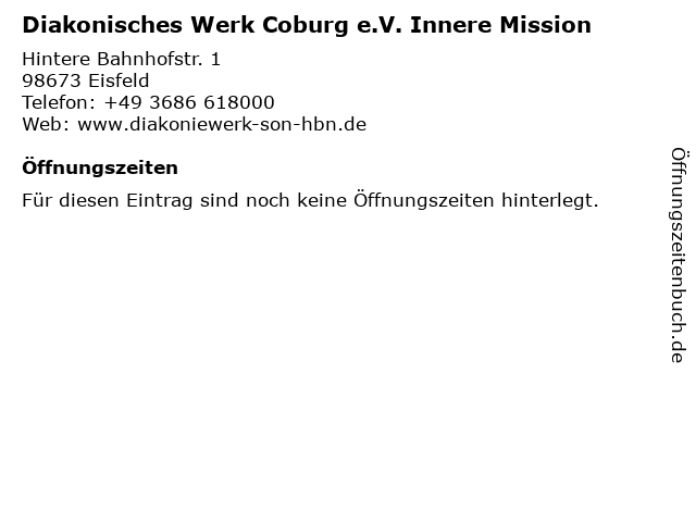 Diakonisches Werk Coburg e.V. Innere Mission in Eisfeld: Adresse und Öffnungszeiten