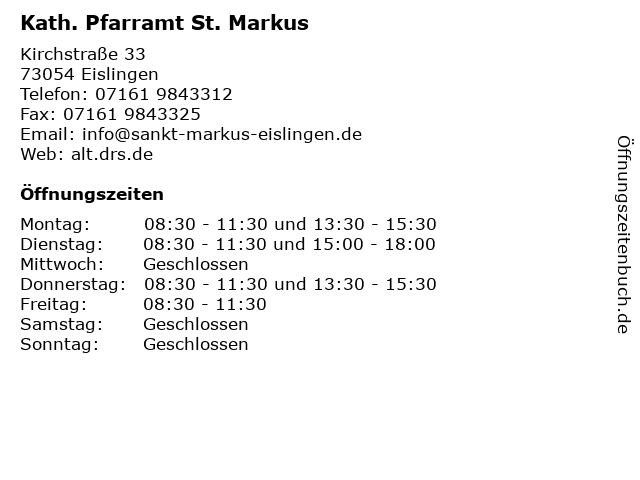 Kath. Pfarramt St. Markus in Eislingen: Adresse und Öffnungszeiten