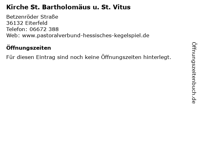 St. Bartholomäus u. St. Vitus in Eiterfeld: Adresse und Öffnungszeiten