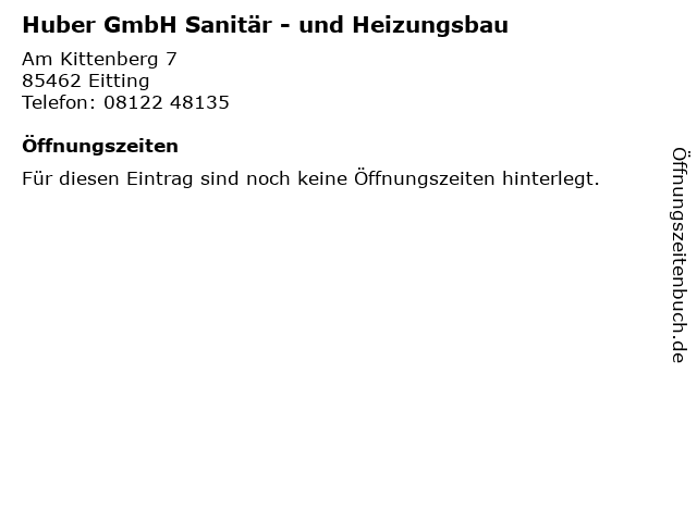Huber GmbH Sanitär - und Heizungsbau in Eitting: Adresse und Öffnungszeiten