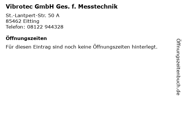 Vibrotec GmbH Ges. f. Messtechnik in Eitting: Adresse und Öffnungszeiten