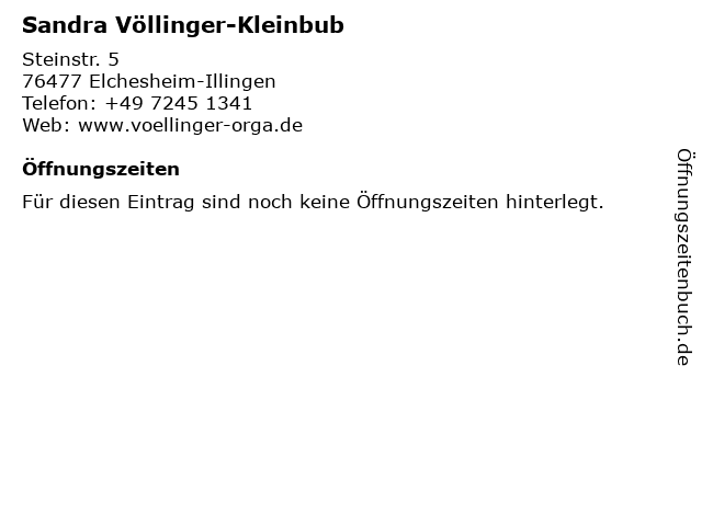 Sandra Völlinger-Kleinbub in Elchesheim-Illingen: Adresse und Öffnungszeiten