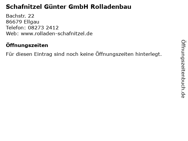 Schafnitzel Günter GmbH Rolladenbau in Ellgau: Adresse und Öffnungszeiten