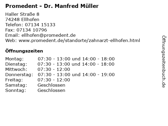Promedent - Dr. Manfred Müller in Ellhofen: Adresse und Öffnungszeiten