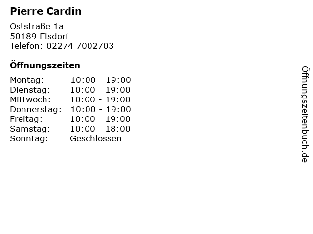 Pierre Cardin in Elsdorf: Adresse und Öffnungszeiten