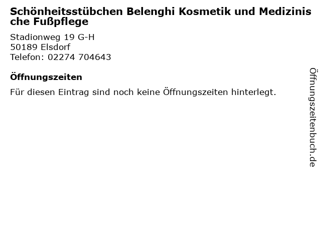 Schönheitsstübchen Belenghi Kosmetik und Medizinische Fußpflege in Elsdorf: Adresse und Öffnungszeiten