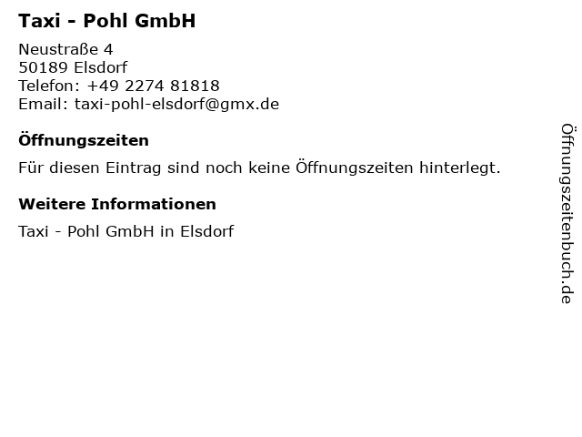 Taxi - Pohl GmbH in Elsdorf: Adresse und Öffnungszeiten