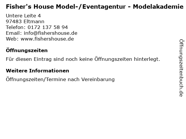 Fisher's House Model-/Eventagentur - Modelakademie in Eltmann: Adresse und Öffnungszeiten