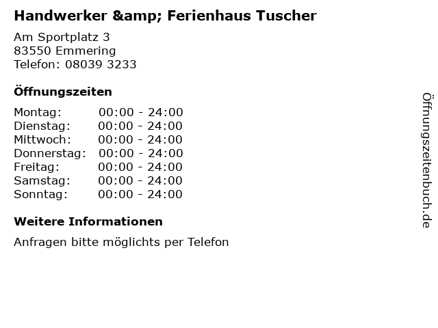 Handwerker & Ferienhaus Tuscher in Emmering: Adresse und Öffnungszeiten