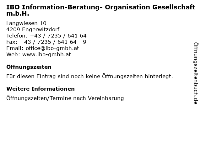 IBO Information-Beratung- Organisation Gesellschaft m.b.H. in Engerwitzdorf: Adresse und Öffnungszeiten