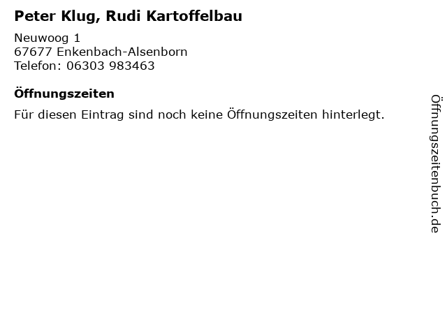 Peter Klug, Rudi Kartoffelbau in Enkenbach-Alsenborn: Adresse und Öffnungszeiten
