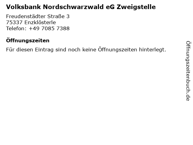 Volksbank Nordschwarzwald eG Zweigstelle in Enzklösterle: Adresse und Öffnungszeiten