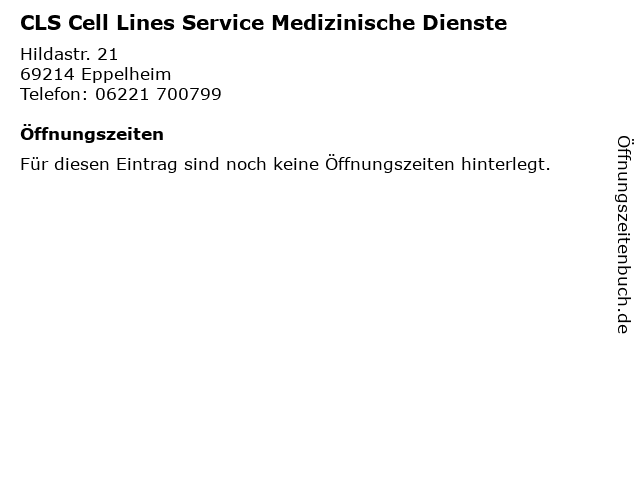 CLS Cell Lines Service Medizinische Dienste in Eppelheim: Adresse und Öffnungszeiten