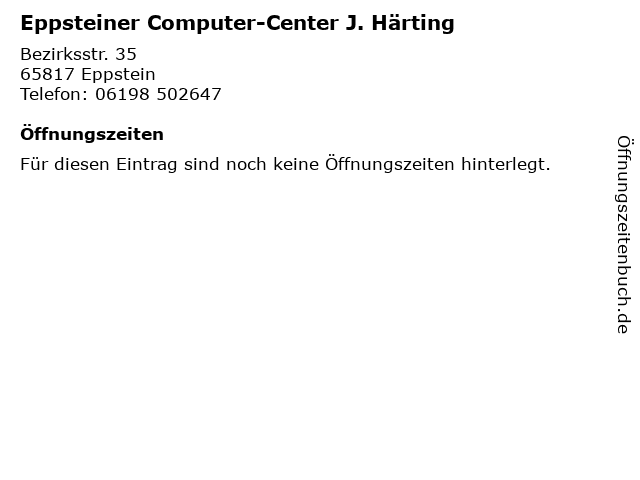 Eppsteiner Computer-Center J. Härting in Eppstein: Adresse und Öffnungszeiten