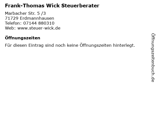 Frank-Thomas Wick Steuerberater in Erdmannhausen: Adresse und Öffnungszeiten