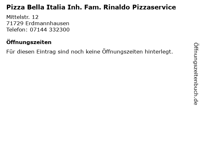 Pizza Bella Italia Inh. Fam. Rinaldo Pizzaservice in Erdmannhausen: Adresse und Öffnungszeiten