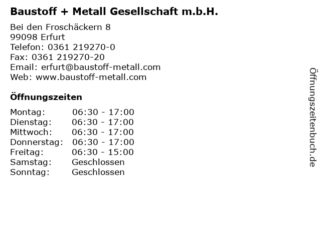 Baustoff + Metall Gesellschaft m.b.H. in Erfurt: Adresse und Öffnungszeiten