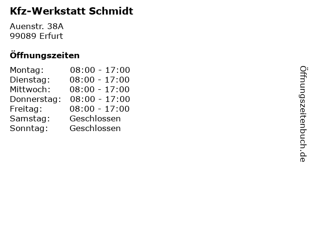 Kfz-Werkstatt Schmidt in Erfurt: Adresse und Öffnungszeiten
