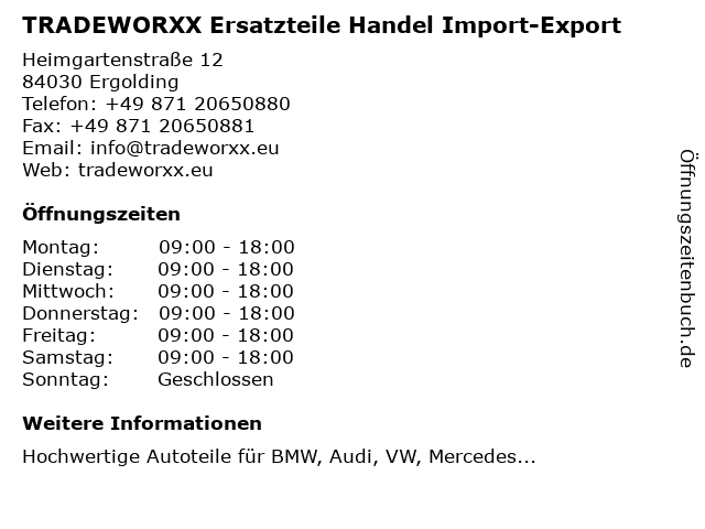 TRADEWORXX Ersatzteile Handel Import-Export in Ergolding: Adresse und Öffnungszeiten