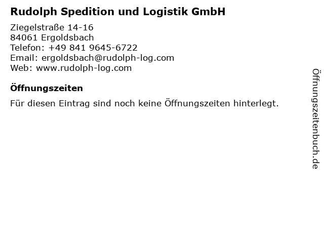 Rudolph Spedition und Logistik GmbH in Ergoldsbach: Adresse und Öffnungszeiten