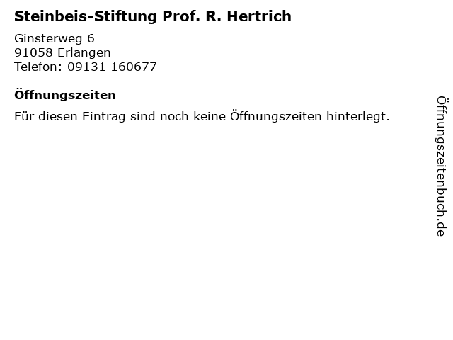 Steinbeis-Stiftung Prof. R. Hertrich in Erlangen: Adresse und Öffnungszeiten
