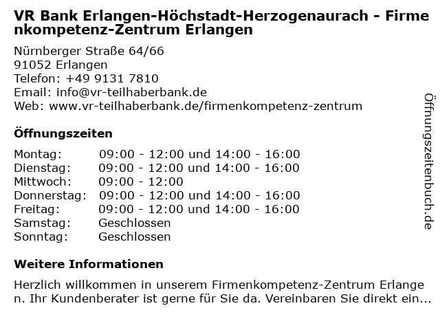 VR Bank Erlangen-Höchstadt-Herzogenaurach - Firmenkompetenz-Zentrum Erlangen in Erlangen: Adresse und Öffnungszeiten