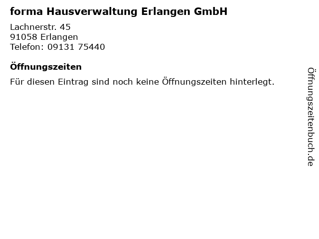forma Hausverwaltung Erlangen GmbH in Erlangen: Adresse und Öffnungszeiten